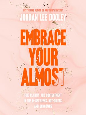 cover image of Embrace Your Almost